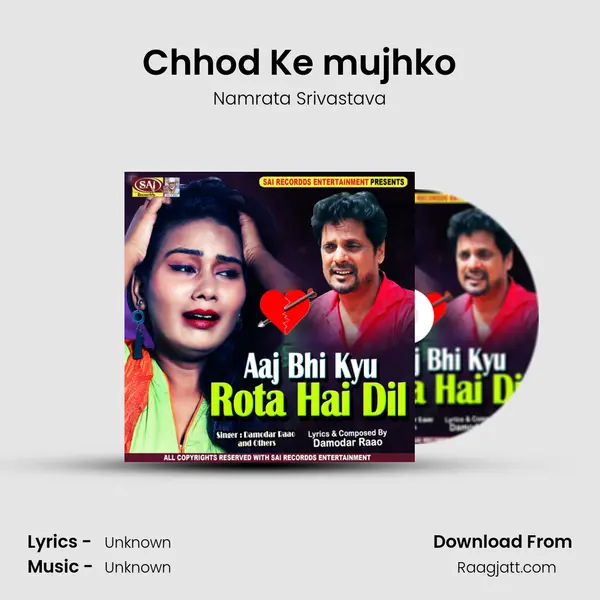 Chhod Ke mujhko - Namrata Srivastava album cover 