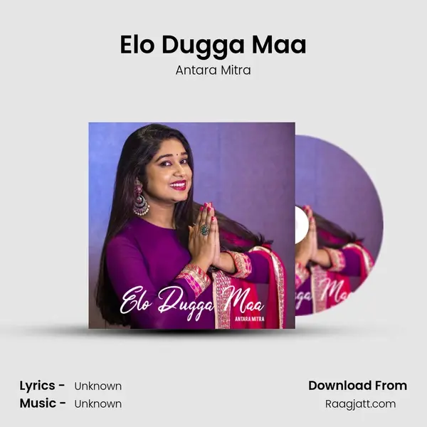 Elo Dugga Maa mp3 song