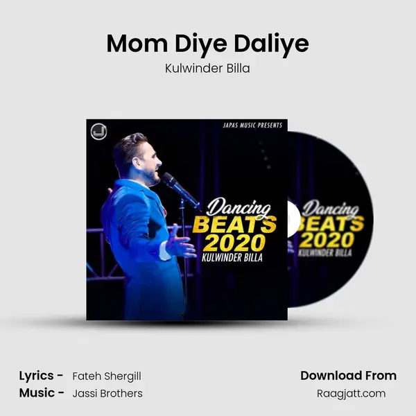 Mom Diye Daliye mp3 song