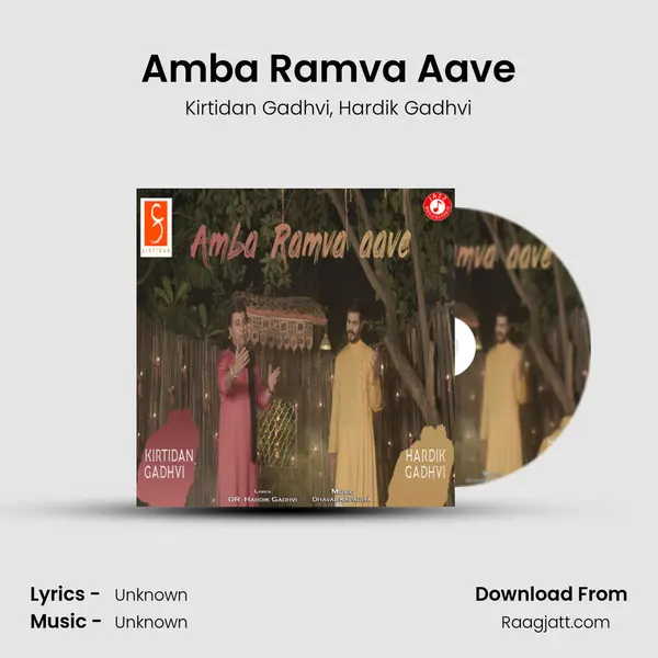 Amba Ramva Aave - Kirtidan Gadhvi album cover 