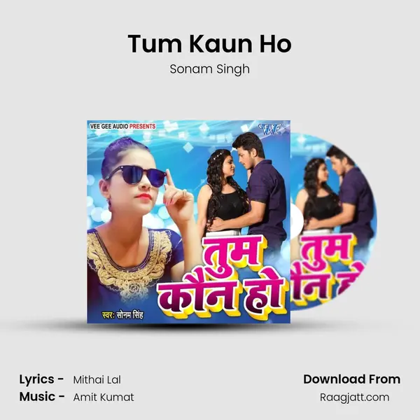 Tum Kaun Ho - Sonam Singh album cover 