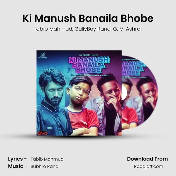 Ki Manush Banaila Bhobe mp3 song