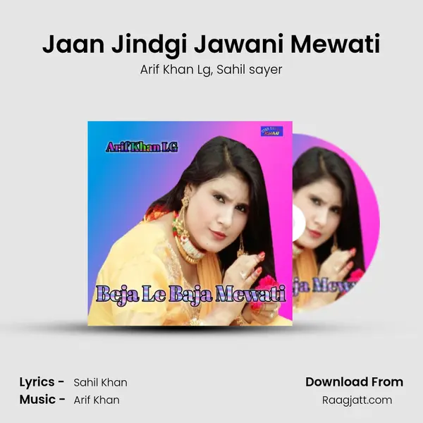 Jaan Jindgi Jawani Mewati - Arif Khan Lg album cover 