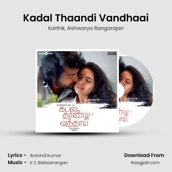 Kadal Thaandi Vandhaai - Karthik album cover 