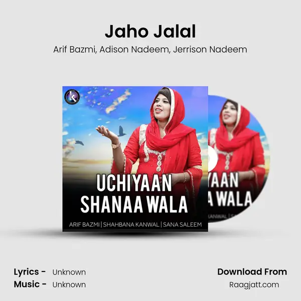 Jaho Jalal mp3 song