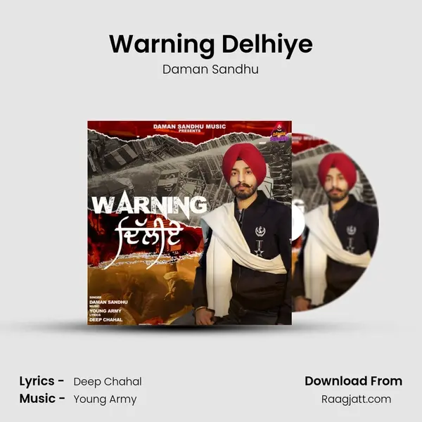 Warning Delhiye - Daman Sandhu album cover 