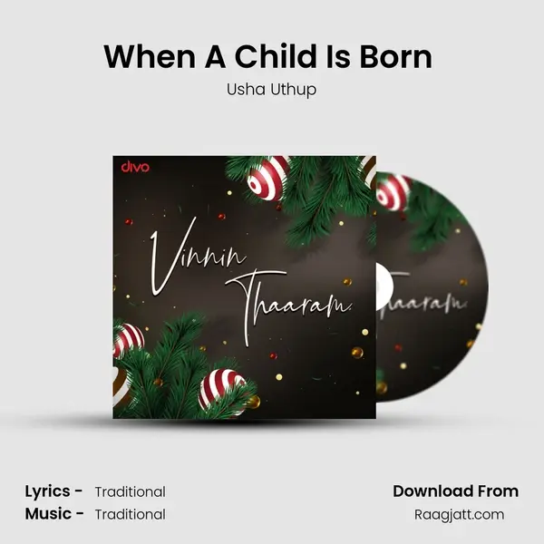 When A Child Is Born (From - Celebrate Christmas With Usha) - Usha Uthup album cover 