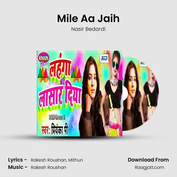 Mile Aa Jaih mp3 song