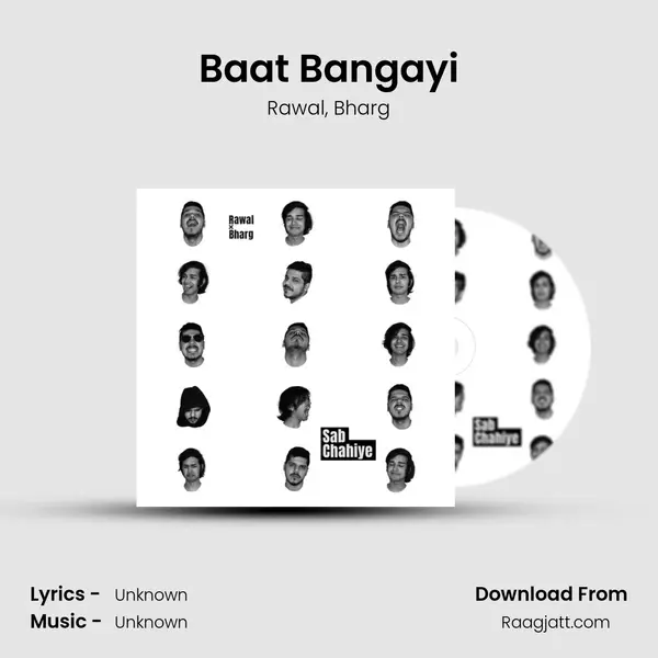 Baat Bangayi mp3 song