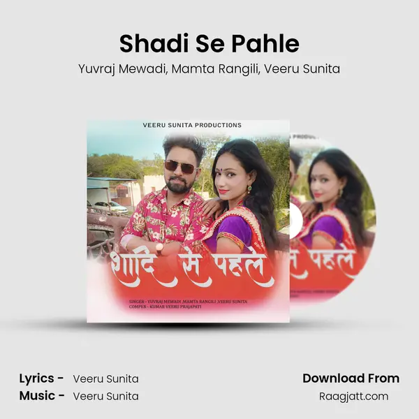 Shadi Se Pahle mp3 song