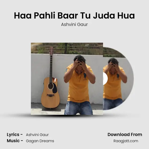 Haa Pahli Baar Tu Juda Hua mp3 song