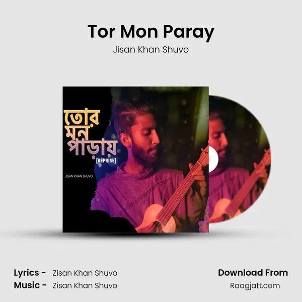 Tor Mon Paray mp3 song