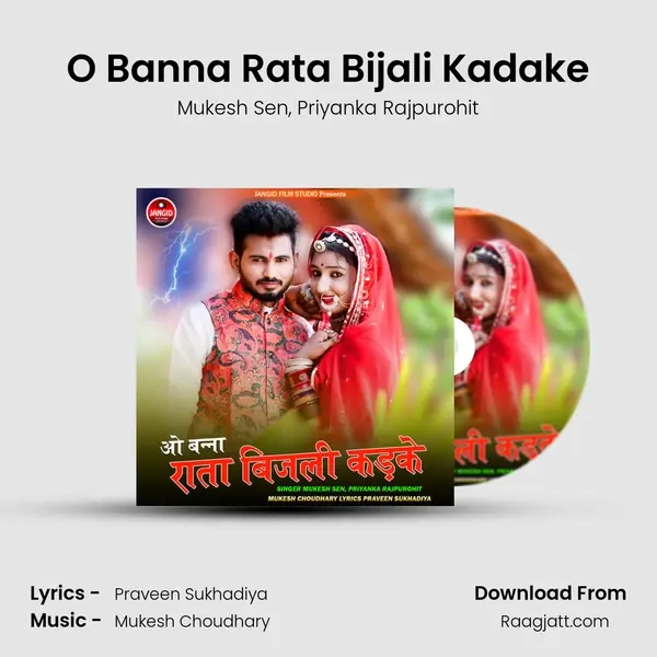 O Banna Rata Bijali Kadake mp3 song