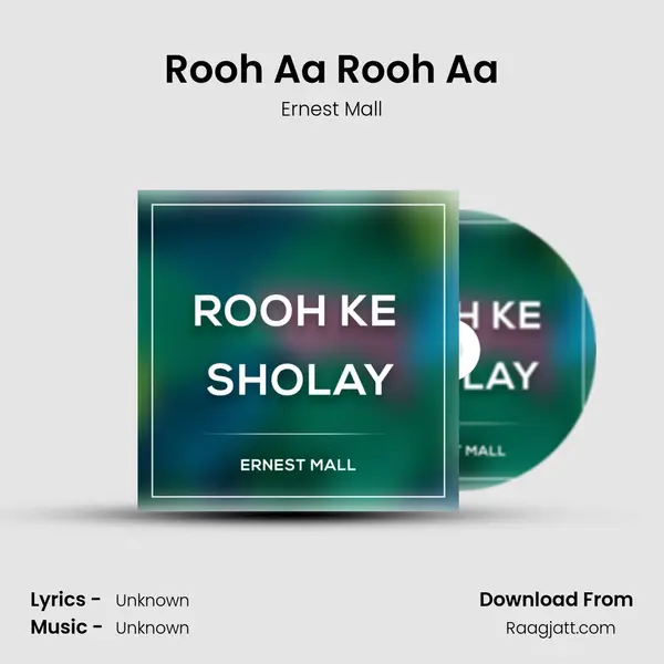 Rooh Aa Rooh Aa mp3 song