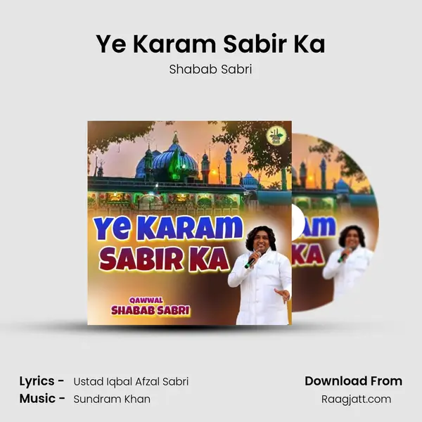 Ye Karam Sabir Ka - Shabab Sabri album cover 