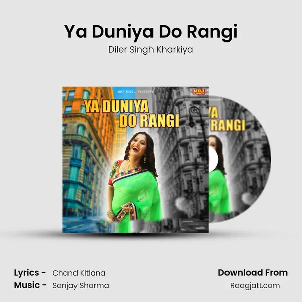 Ya Duniya Do Rangi mp3 song