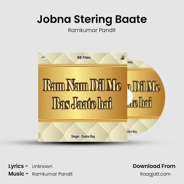 Jobna Stering Baate - Ramkumar Pandit album cover 