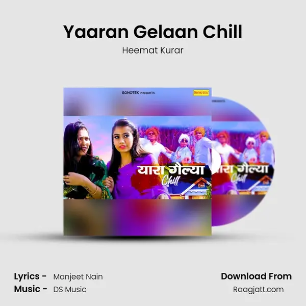 Yaaran Gelaan Chill mp3 song