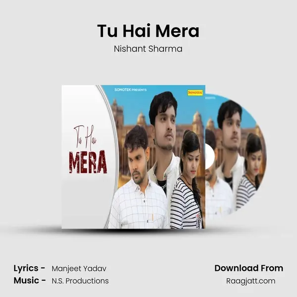 Tu Hai Mera - Nishant Sharma album cover 