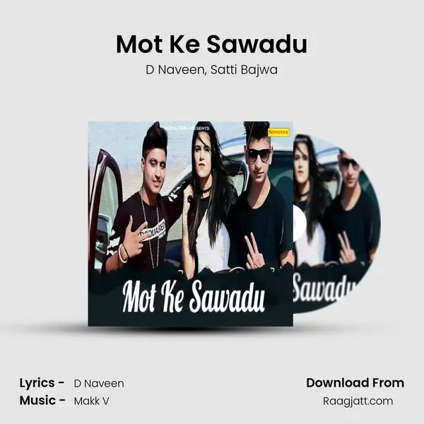 Mot Ke Sawadu mp3 song