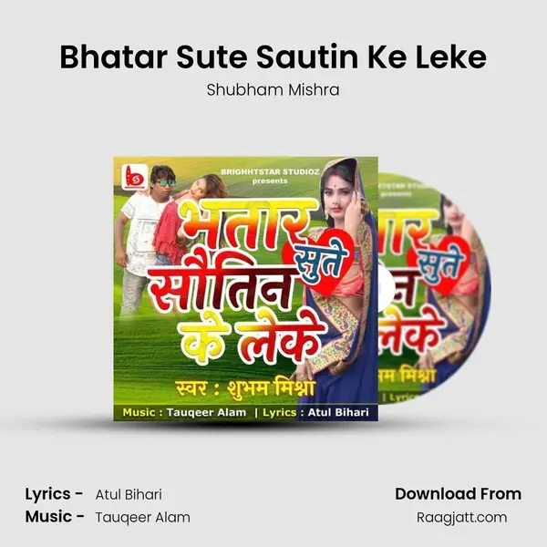 Bhatar Sute Sautin Ke Leke - Shubham Mishra album cover 