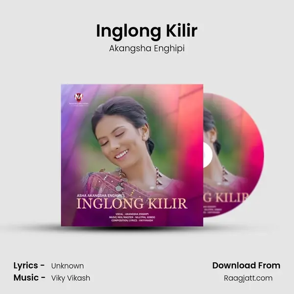 Inglong Kilir mp3 song