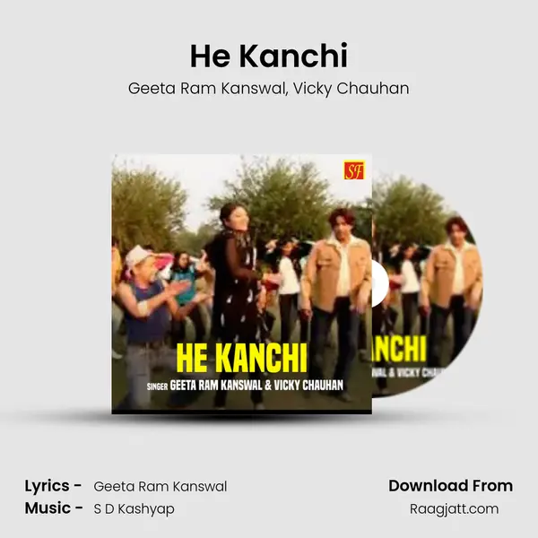 He Kanchi mp3 song