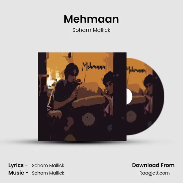 Mehmaan - Soham Mallick album cover 