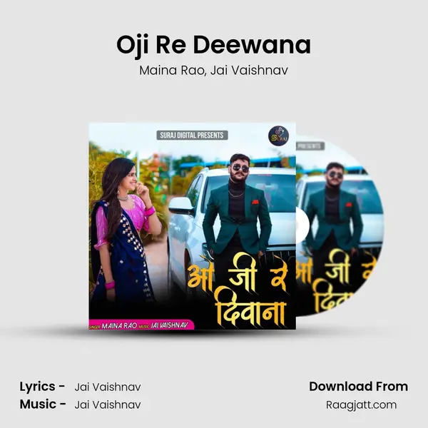 Oji Re Deewana mp3 song