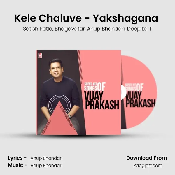 Kele Chaluve - Yakshagana (From Rangitaranga) mp3 song