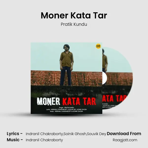 Moner Kata Tar - Pratik Kundu album cover 