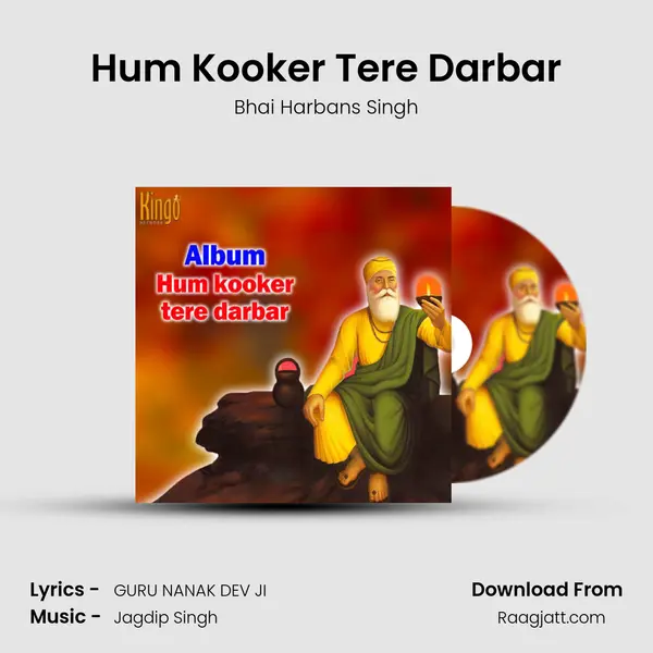 Hum Kooker Tere Darbar mp3 song