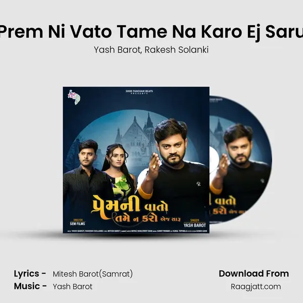 Prem Ni Vato Tame Na Karo Ej Saru mp3 song