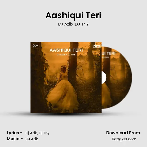 Aashiqui Teri mp3 song