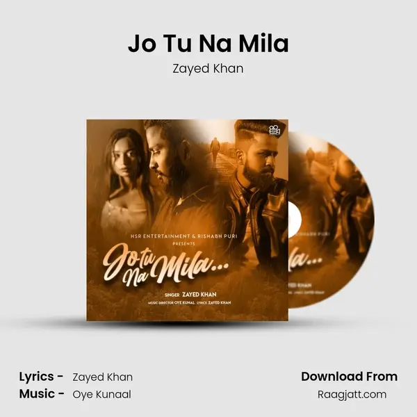 Jo Tu Na Mila mp3 song