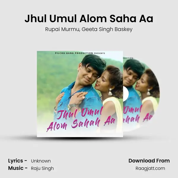 Jhul Umul Alom Saha Aa mp3 song