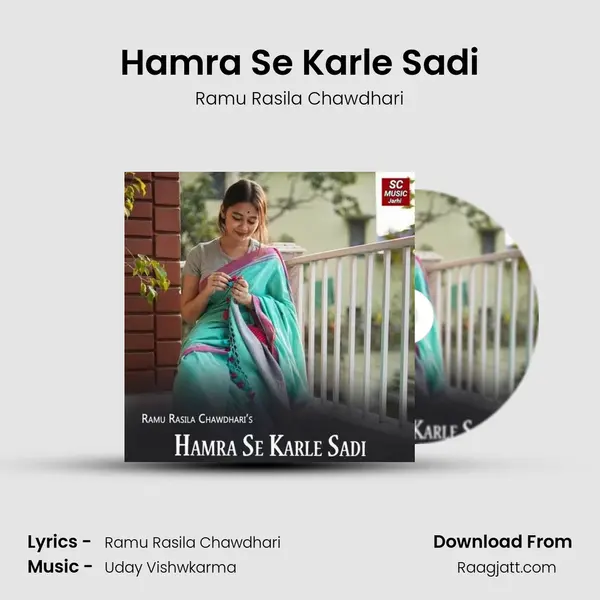 Hamra Se Karle Sadi - Ramu Rasila Chawdhari album cover 