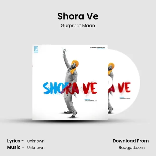 Shora Ve - Gurpreet Maan album cover 