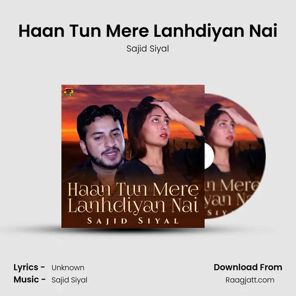 Haan Tun Mere Lanhdiyan Nai mp3 song