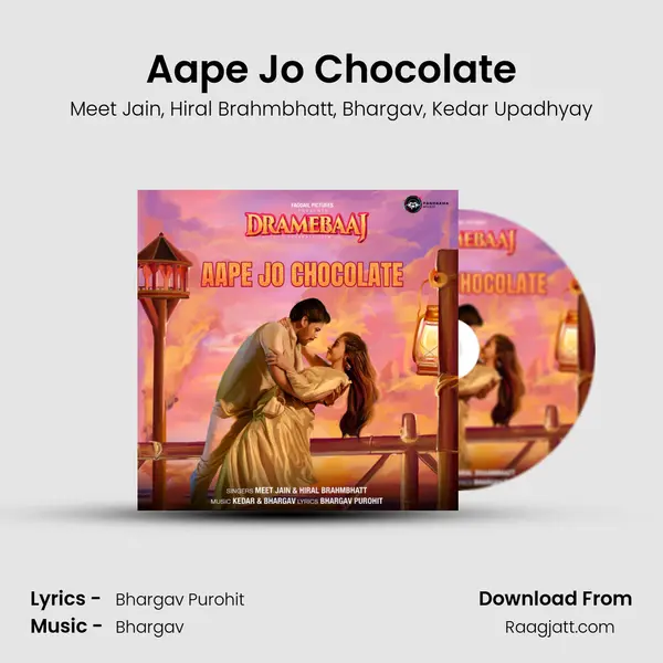 Aape Jo Chocolate mp3 song