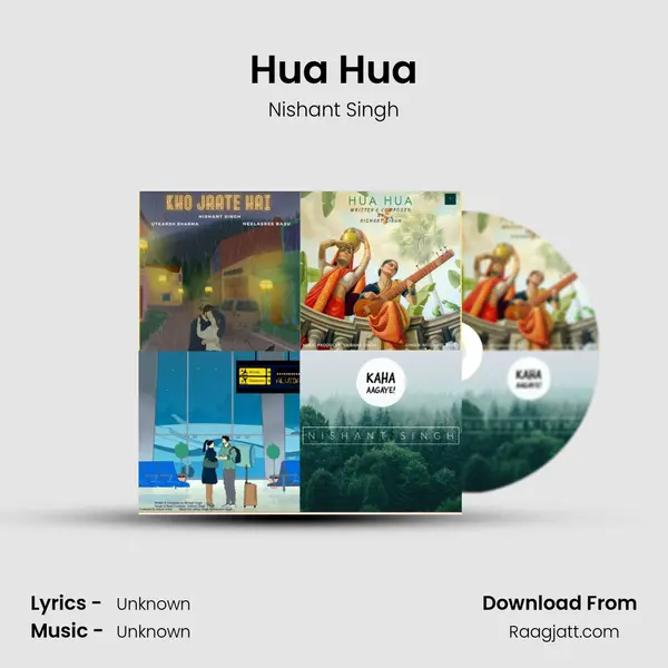 Hua Hua - Nishant Singh album cover 