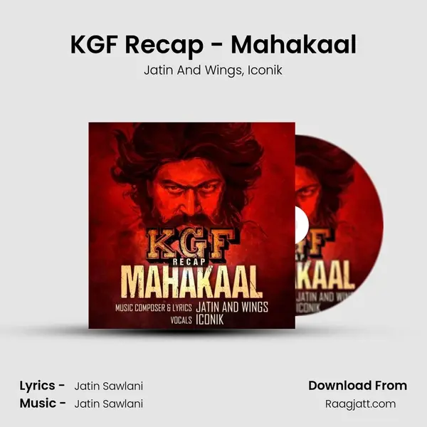 KGF Recap - Mahakaal - Jatin And Wings album cover 