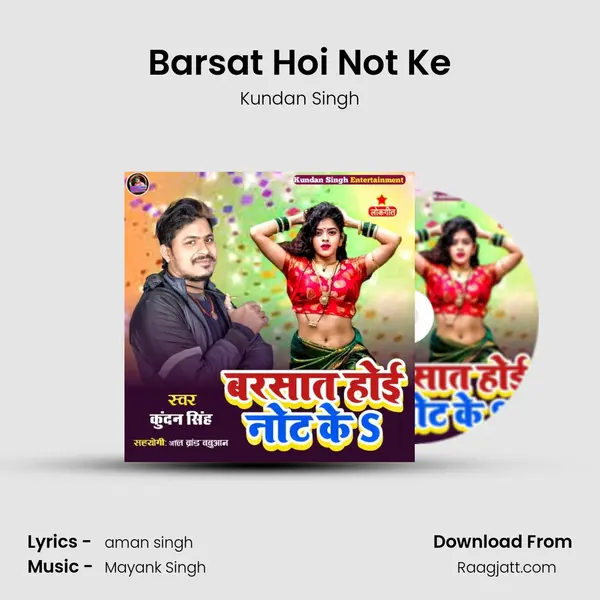 Barsat Hoi Not Ke mp3 song