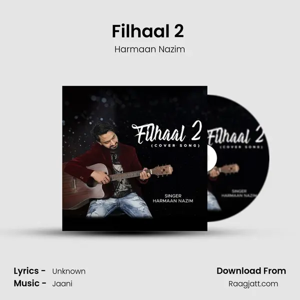 Filhaal 2 (Reprise) - Harmaan Nazim album cover 