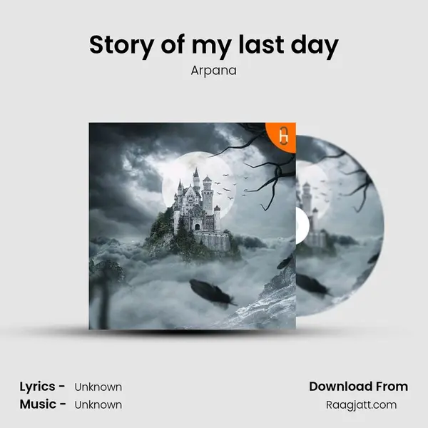 Story of my last day - Arpana album cover 