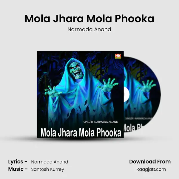 Mola Jhara Mola Phooka mp3 song