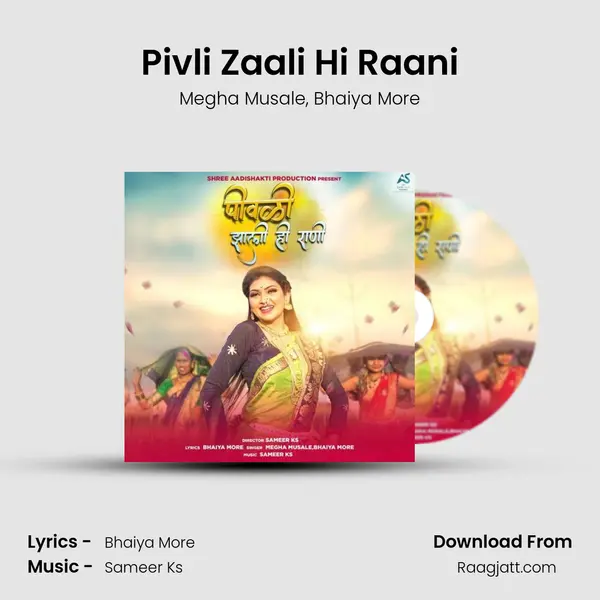 Pivli Zaali Hi Raani mp3 song