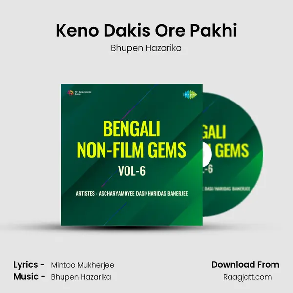 Keno Dakis Ore Pakhi - Bhupen Hazarika album cover 