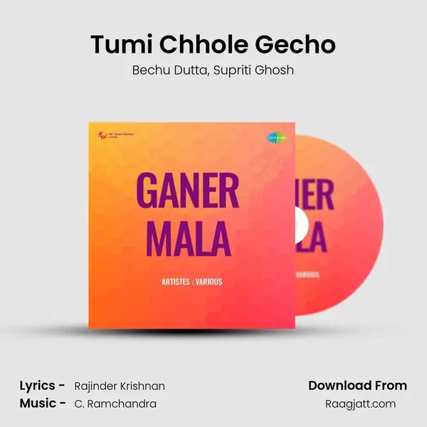 Tumi Chhole Gecho - Bechu Dutta album cover 