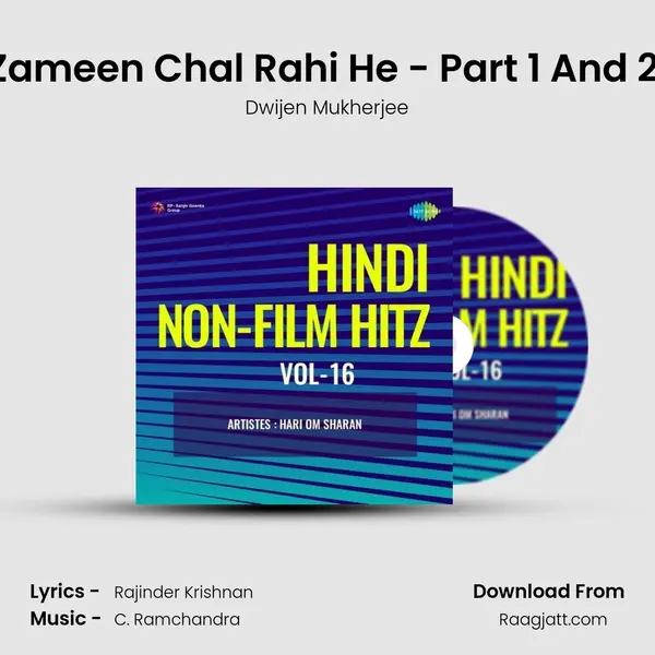 Zameen Chal Rahi He - Part 1 And 2 (Version) - Dwijen Mukherjee album cover 